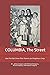 COLUMBIA, The Street: How F...