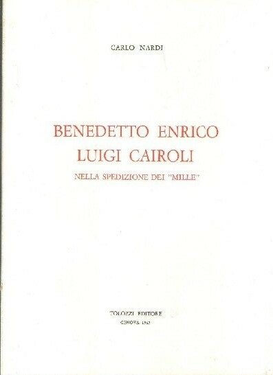Benedetto, Enrico, Luigi Cairoli nella spedizione dei "Mille" (Paperback)