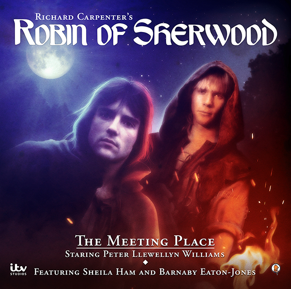 Robin Of Sherwood: The Meeting Place (Audiobook)
