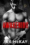 Awakening by Jax McKay