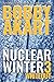Nuclear Winter Whiteout: Post Apocalyptic Survival Thriller (Nuclear Winter Series)