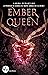 Ember Queen: Ash Princess - tome 3 (French Edition)