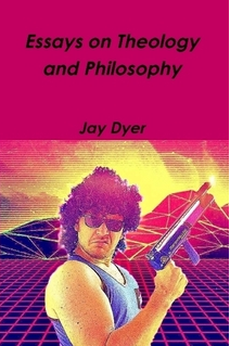 Essays on Theology and Philosophy