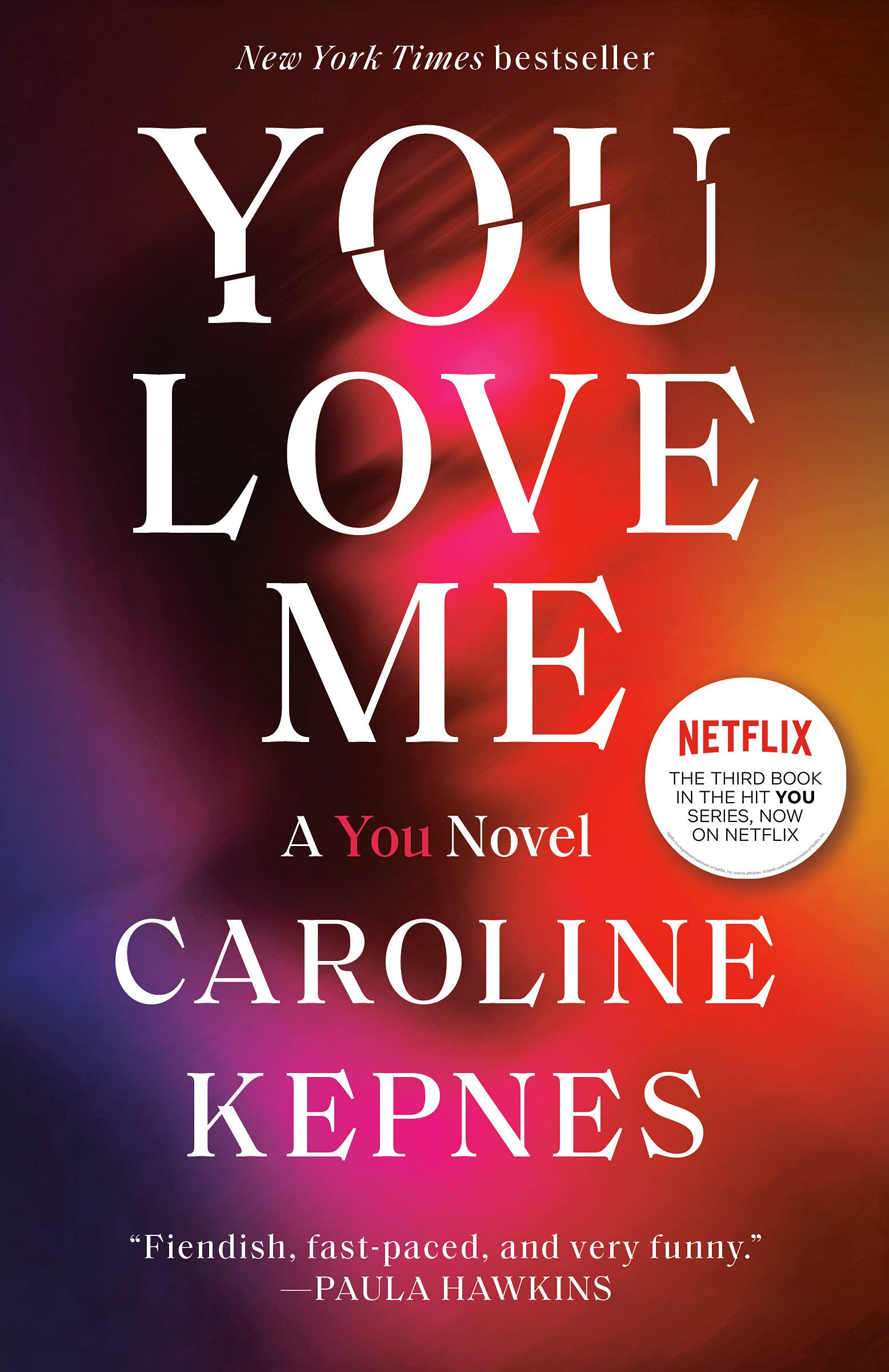 You Love Me (You, #3)