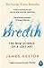 Breath: The New Science of a Lost Art