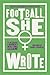 Football, She Wrote