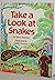 Take a Look at Snakes
