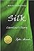 Silk: Caroline's Story (The Silk Trilogy #1)