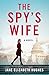 The Spy’s Wife