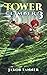 Tower Climber 3 (Tower Climber, #3)