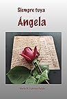 Siempre tuya, Ángela