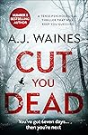 Cut You Dead