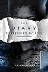 The Diary: Succession of Lies The Diary: Succession of Lies