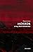 Horror: A Very Short Introduction (Very Short Introductions)