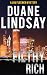 Filthy Rich (Lou Fleener, #6)