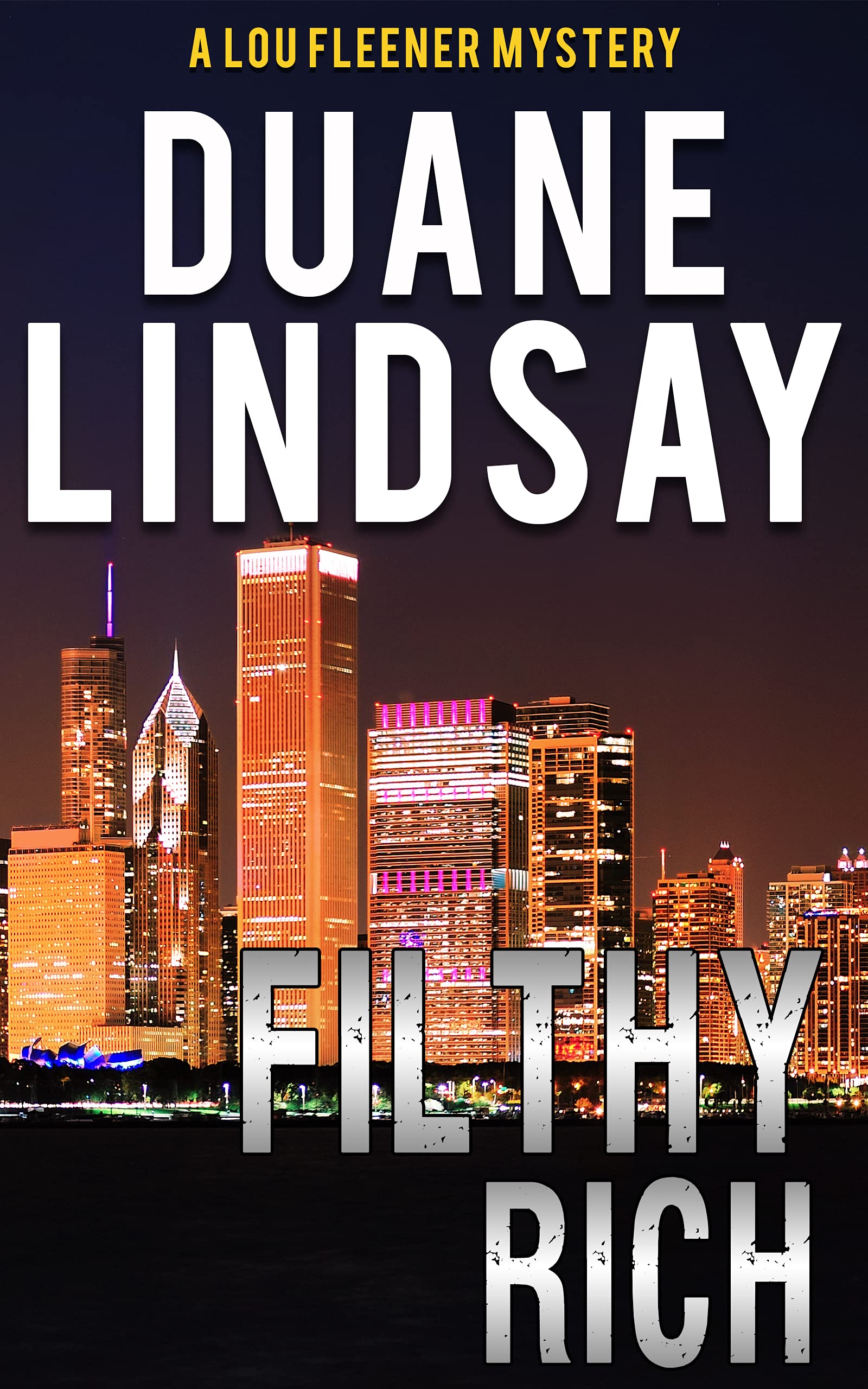 Filthy Rich (Lou Fleener, #6)