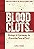 Blood Clots...: Blockages t...