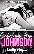 Seducing Mrs Johnson
