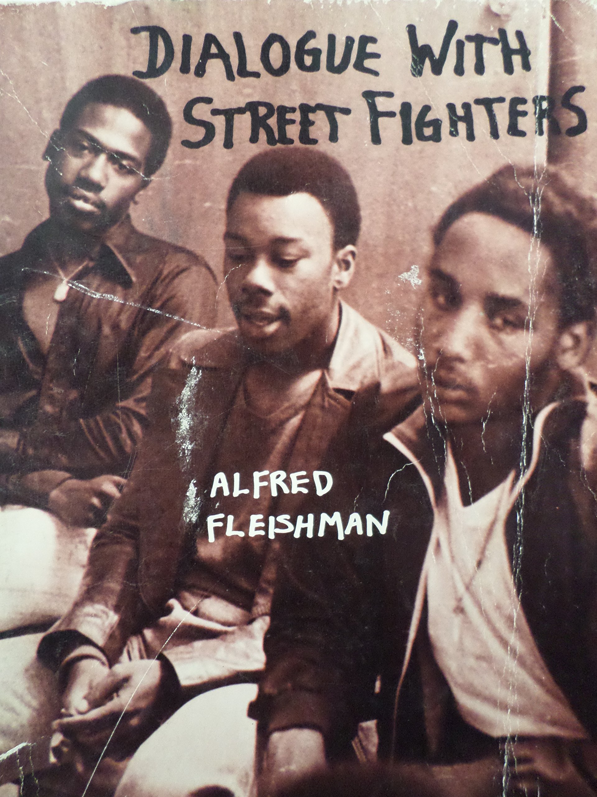 Dialogue With Street Fighters (Paperback)