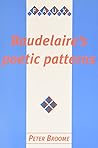 Baudelaire's Poetic Patterns: The Secret Language of Les Fleurs du Mal (Faux Titre, 166)