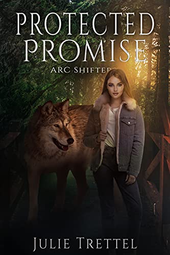 Protected Promise (ARC Shifters, #7)