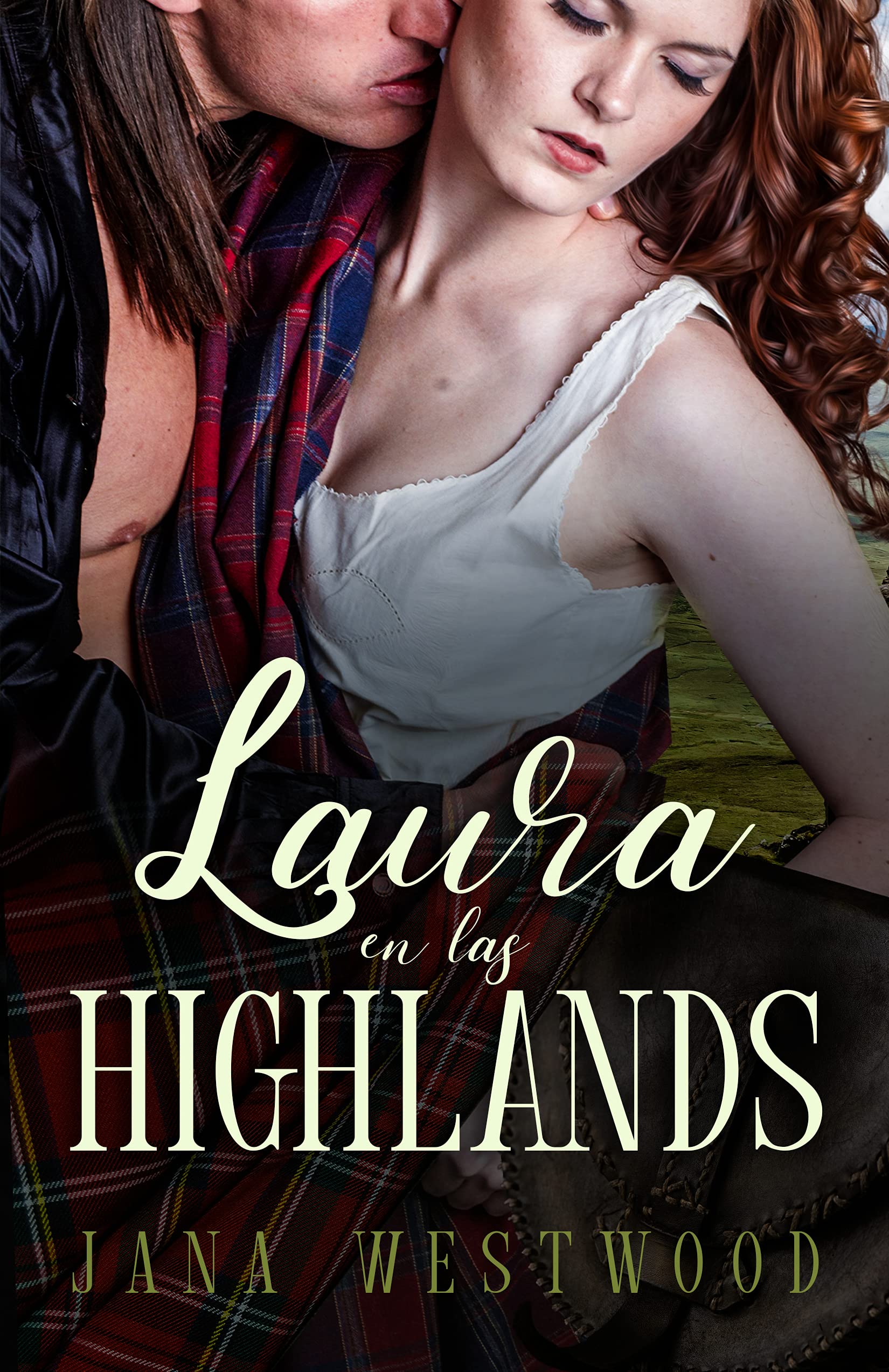 Laura en las Highlands (Las Highlands nº 2) (Spanish Edition)