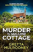 Murder in Mallow Cottage