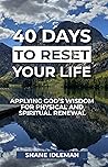 40 Days to Reset ...