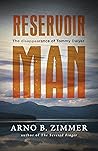Reservoir Man: Th...
