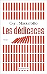Les dédicaces (Littérature française) by Cyril Massarotto