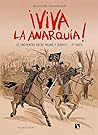 Viva La Anarquía 2: El encuentro entre Majnó y Durruti, 2.ª parte