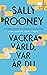Vackra värld, var är du