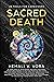Sacred Death by Hemali V. Vora