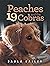 Peaches and the 19 Cobras by Paula Bailey