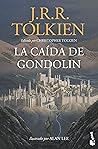 La Caída de Gondolin by J.R.R. Tolkien