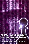 Tex Murphy and the Poisoned Pawn