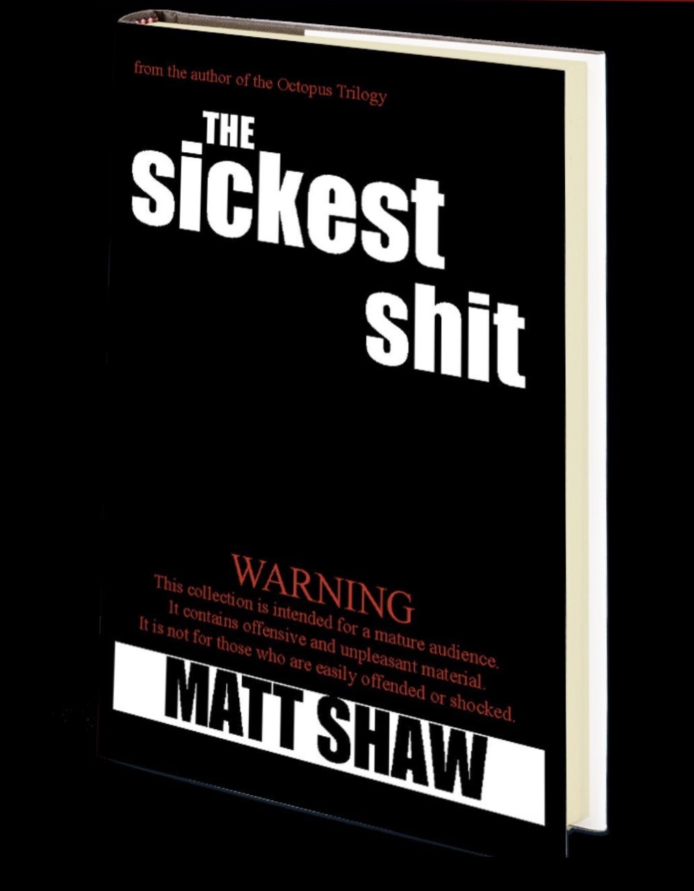 The Sickest Shit (ebook)