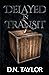 Delayed In Transit (1)