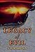 Legacy of Evil: A John Moor...
