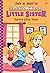Karen's Little Sister (Baby-Sitters Little Sister #6) (6)