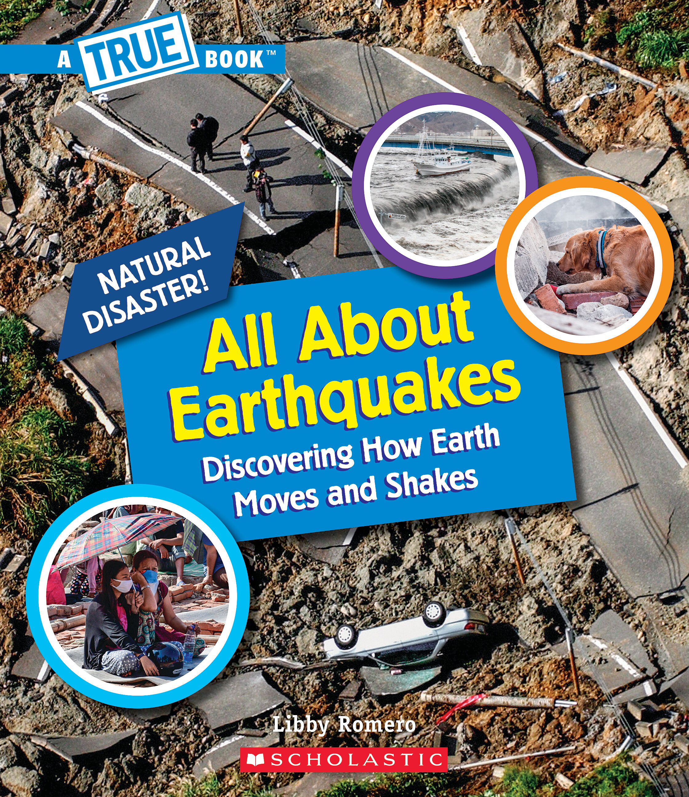 All About Earthquakes (A True Book: Natural Disasters)