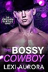 The Bossy Cowboy