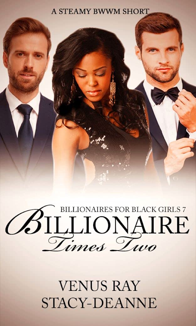 Billionaire Times Two (Billionaires For Black Girls #7)