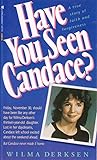 Have You Seen Candace?