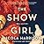 The Show Girl by Nicola  Harrison