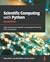 Scientific Computing with Python 3