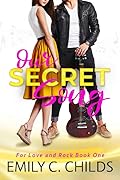 Our Secret Song (For Love and Rock, #1)