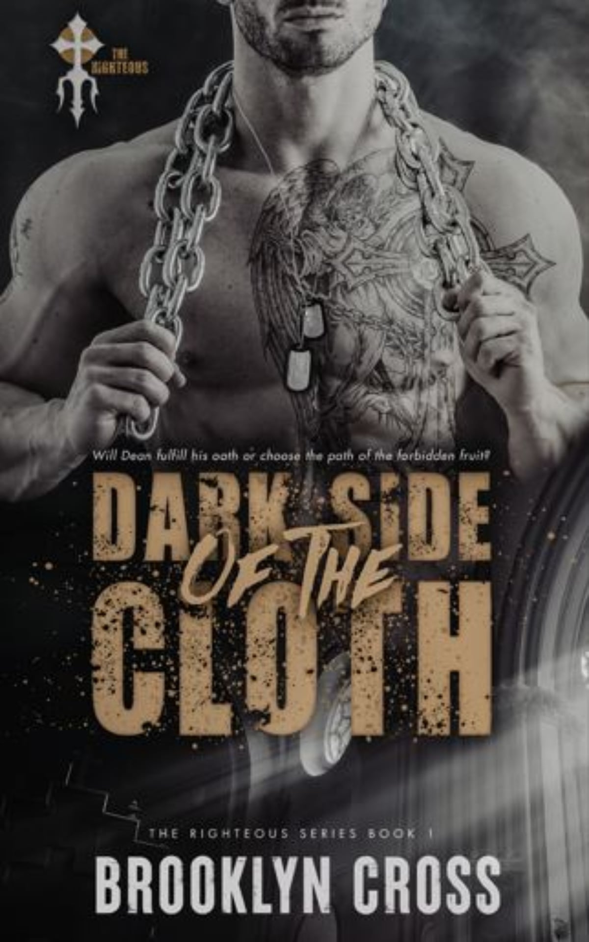Dark Side of the Cloth (The Righteous, #1)