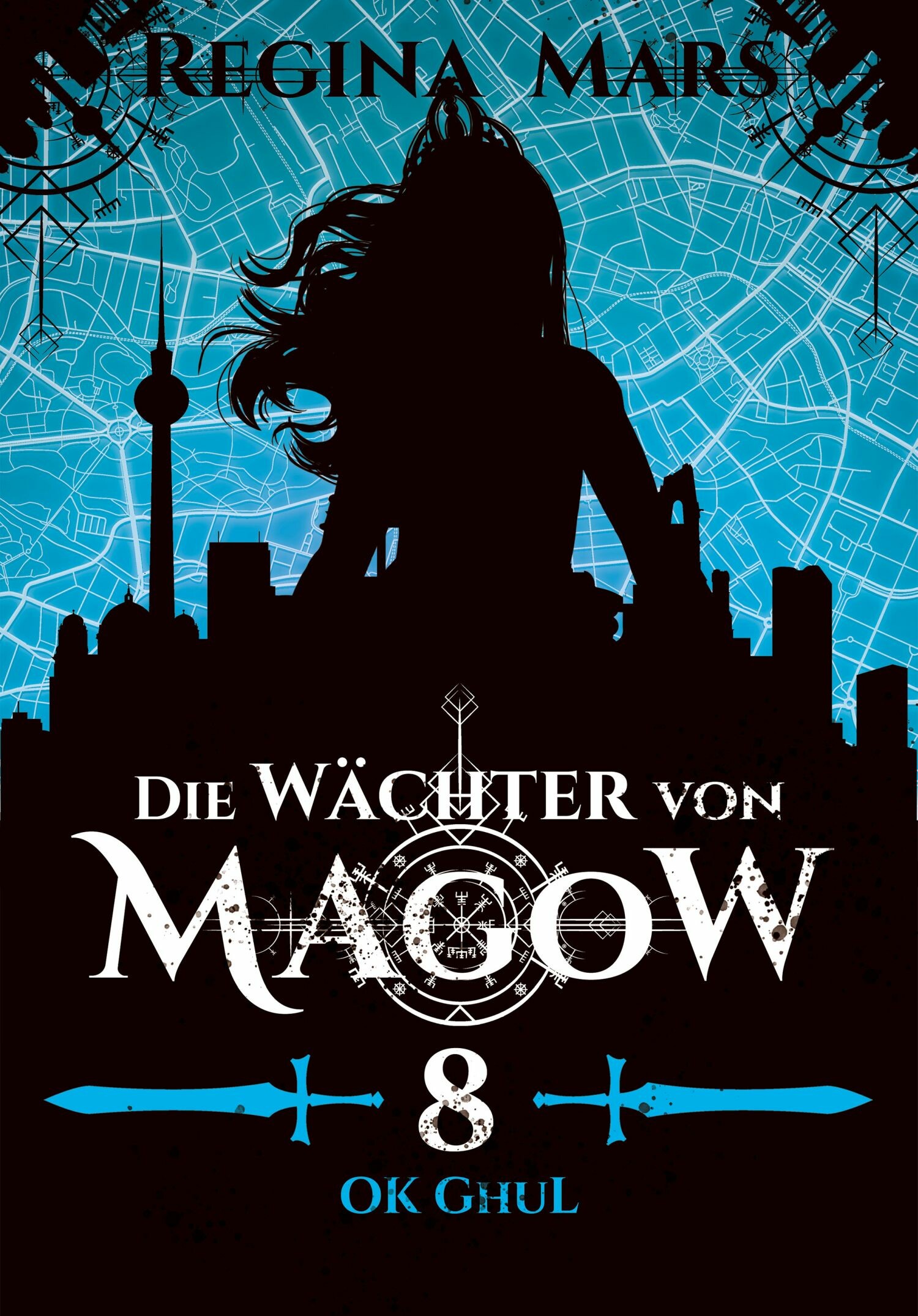 Ok Ghul (Die Wächter von Magow, #8)
