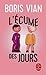L'Écume des jours by Boris Vian